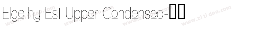 Elgethy Est Upper Condensed字体转换